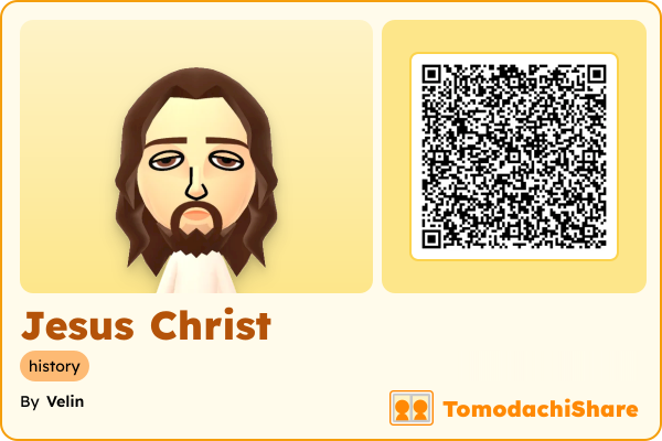 Jesus Christ, a male Mii  with tags: history