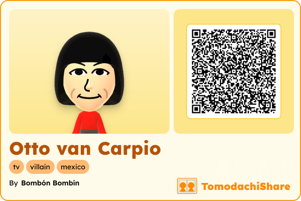 Otto van Carpio, a male Mii  with tags: tv, villain, mexico