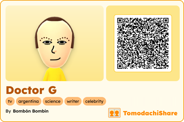 Doctor G, a male Mii  with tags: tv, argentina, science, writer, celebrity