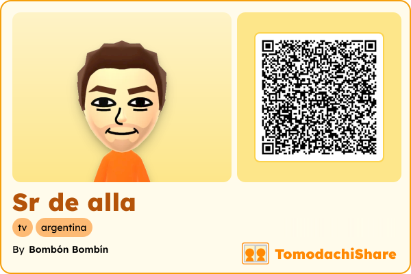 Sr de alla, a male Mii  with tags: tv, argentina