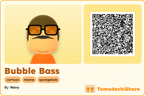 Bubble Bass, a male Mii  with tags: cartoon, meme, spongebob