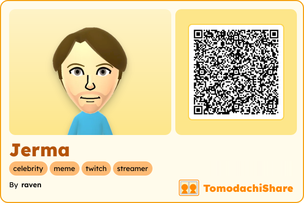 Jerma, a male Mii  with tags: celebrity, meme, twitch, streamer