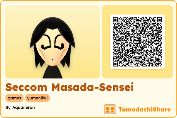Seccom Masada-Sensei, a male Mii  with tags: games, yumenikki