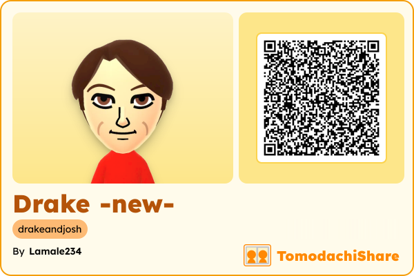 Drake -new-, a male Mii  with tags: drakeandjosh