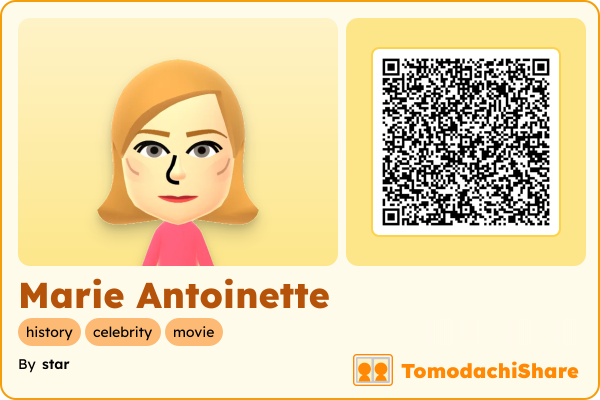 Marie Antoinette, a female Mii  with tags: history, celebrity, movie