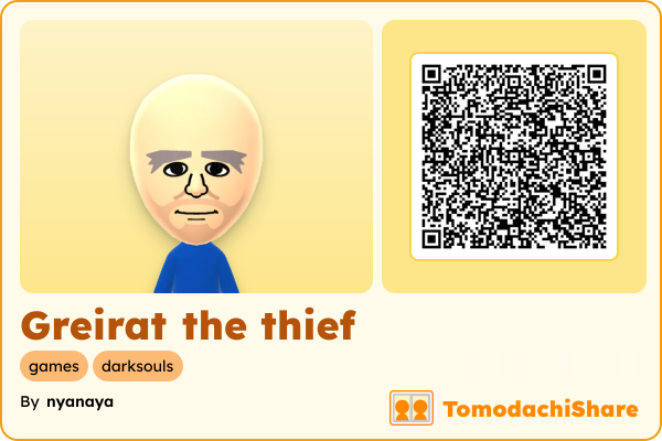 Greirat the thief, a male Mii  with tags: games, darksouls