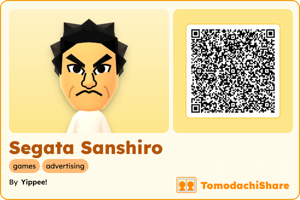 Segata Sanshiro, a male Mii  with tags: games, advertising