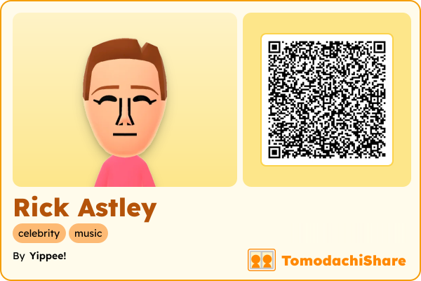 Rick Astley, a male Mii  with tags: celebrity, music