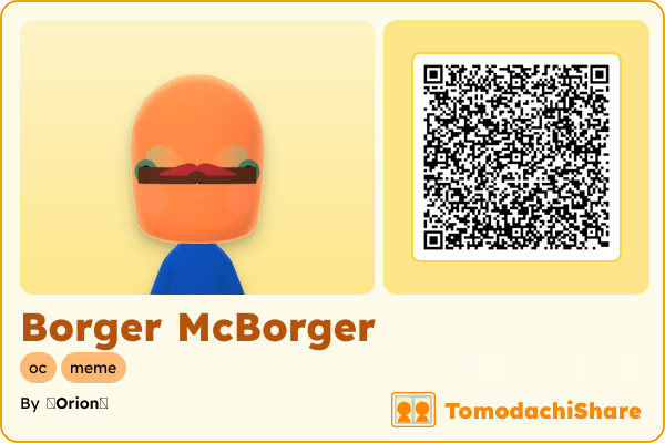 Borger McBorger, a male Mii  with tags: oc, meme