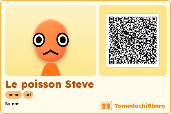 Le poisson Steve, a male Mii  with tags: meme, art