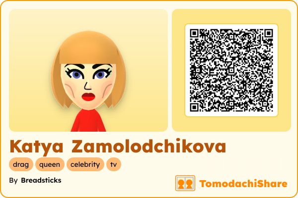 Katya Zamolodchikova, a female Mii  with tags: drag, queen, celebrity, tv
