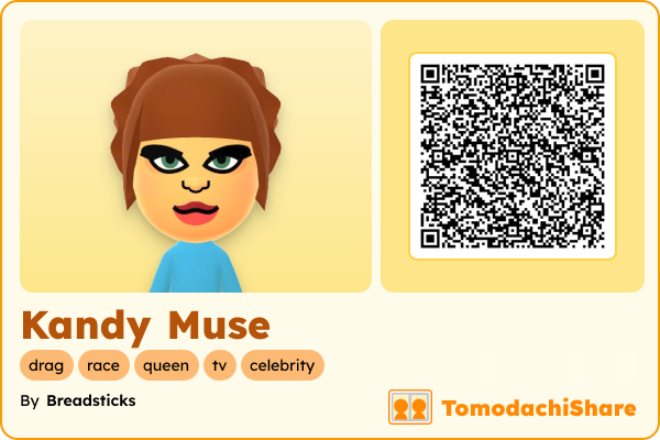 Kandy Muse, a female Mii  with tags: drag, race, queen, tv, celebrity