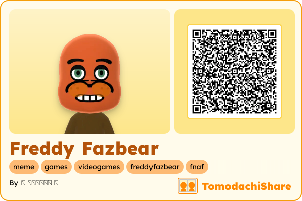 Freddy Fazbear, a male Mii  with tags: meme, games, videogames, freddyfazbear, fnaf