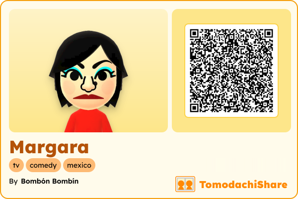 Margara, a female Mii  with tags: tv, comedy, mexico