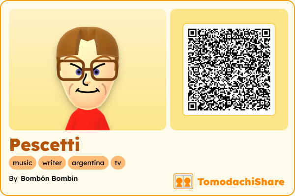 Pescetti, a male Mii  with tags: music, writer, argentina, tv