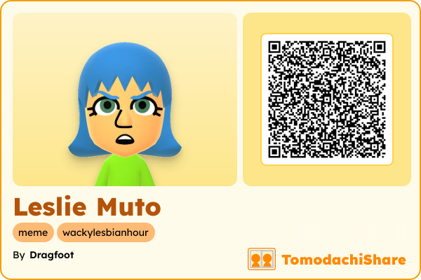 Leslie Muto, a female Mii  with tags: meme, wackylesbianhour