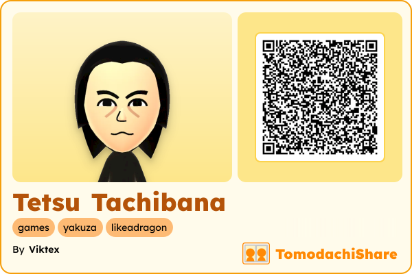 Tetsu Tachibana, a male Mii  with tags: games, yakuza, likeadragon