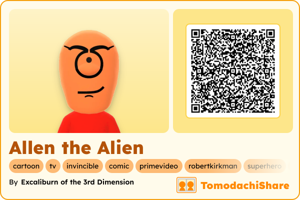 Allen the Alien, a male Mii  with tags: cartoon, tv, invincible, comic, primevideo, robertkirkman, superhero, sethrogen